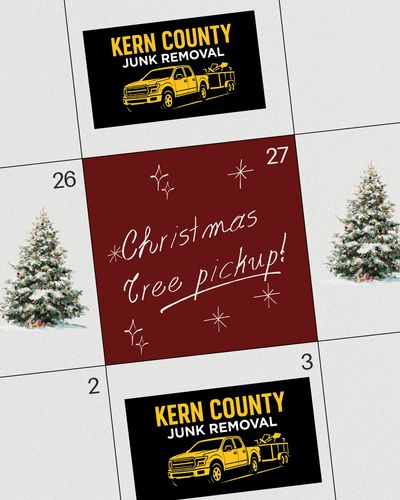 Mark Your calendar for Kern County Junk Removal to pickup your used Christmas tree after the holiday