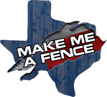 Make Me A Fence