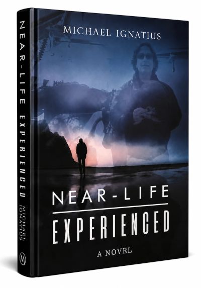 Book cover of "Near-Life Experienced" by Michael Ignatius showing a mysterious figure and a silhouette.