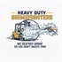 Heavy Duty Grime Fighters