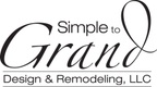 Simple to Grand Design & Remodeling LLC