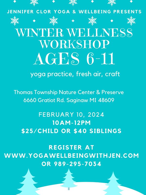 Flyer for kids wellness workshop 2/10/24