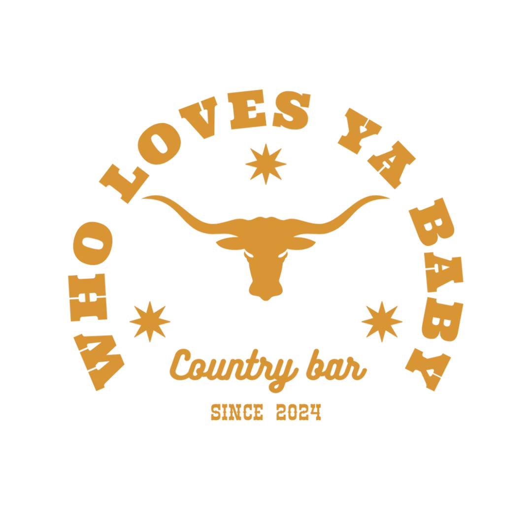 Who Loves Ya Baby Country Music Bar