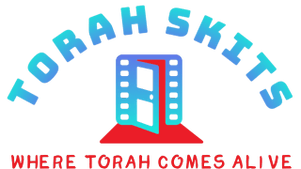 Torah Skits