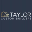 Taylor Custom Builders