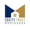 Equity Trust Mortgages