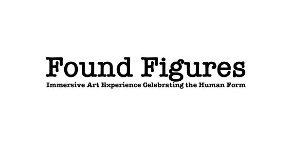 Found Figures immersive art experience.