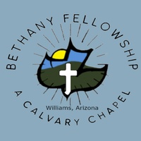 Bethany Fellowship, a Calvary Chapel Williams, AZ