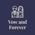 Vow and Forever