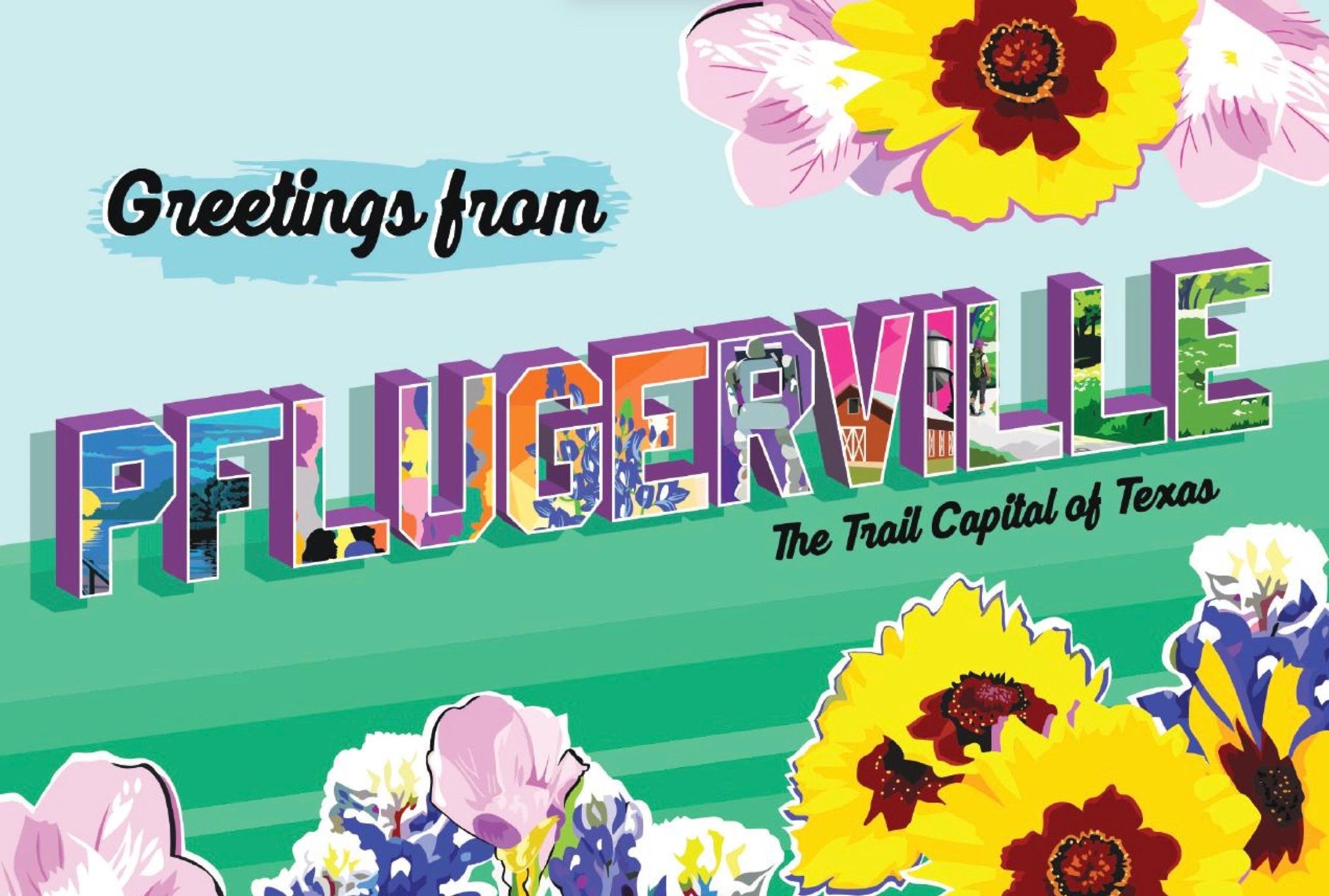 Colorful postcard-style greeting from Pflugerville, Texas with floral decorations.