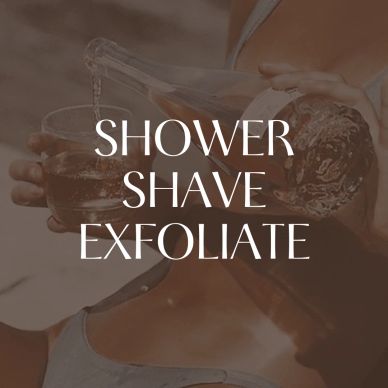 Text overlay on a person pouring water: Shower, Shave, Exfoliate.