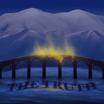 A burning bridge over water with 'THE TRUTH' beneath it.