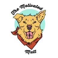 The Motivated Mutt