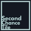 Second
Chance
Tile