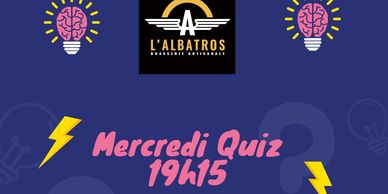 Flyer for Mercredi Quiz at L'Albatros brasserie at 19:15.