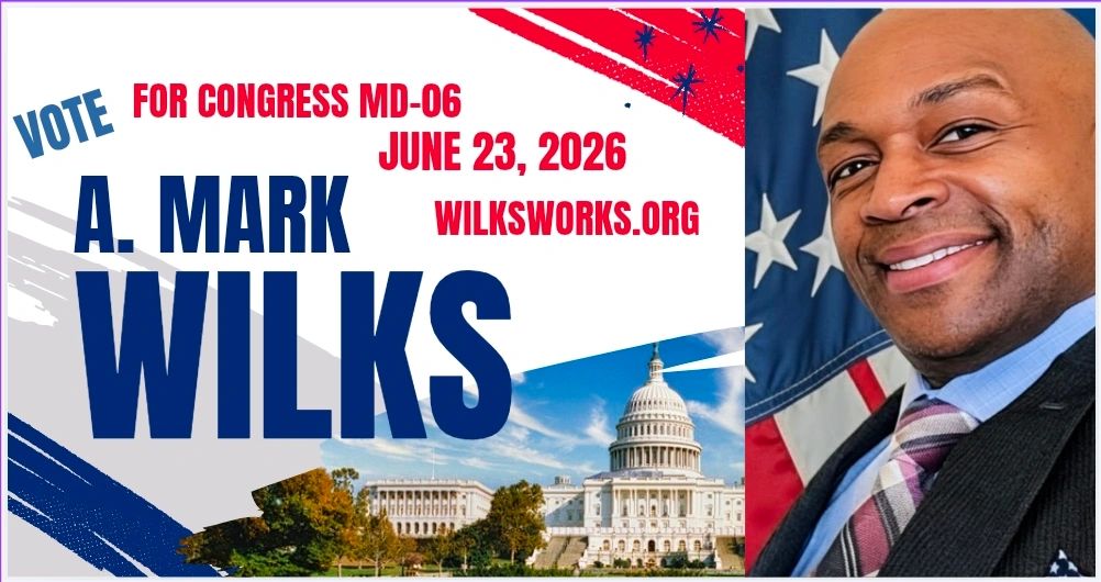 A. Mark Wilks For Congress MD-06