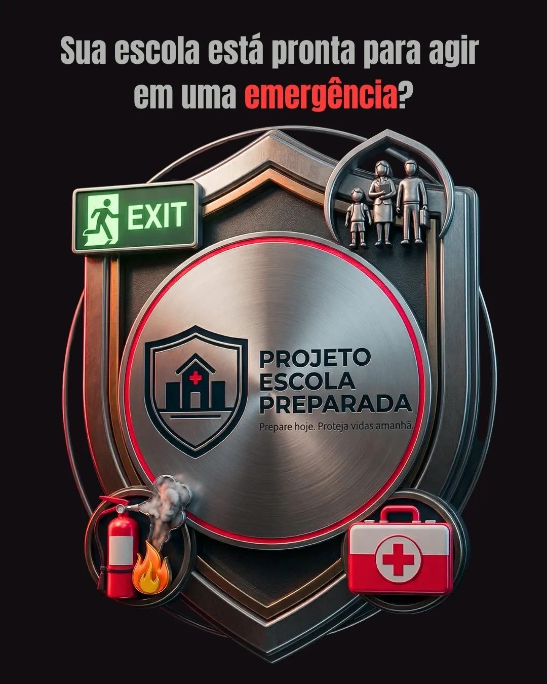 Projeto Escola Preparada promove segurança em emergências escolares.