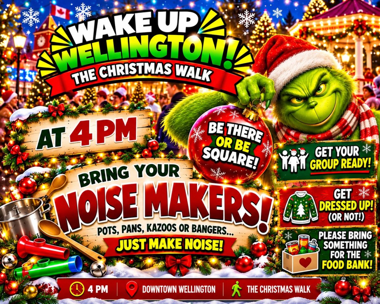 Festive Christmas Walk event in Wellington at 4 PM with noise makers and food bank donations.
