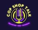  Cop Shop Talk