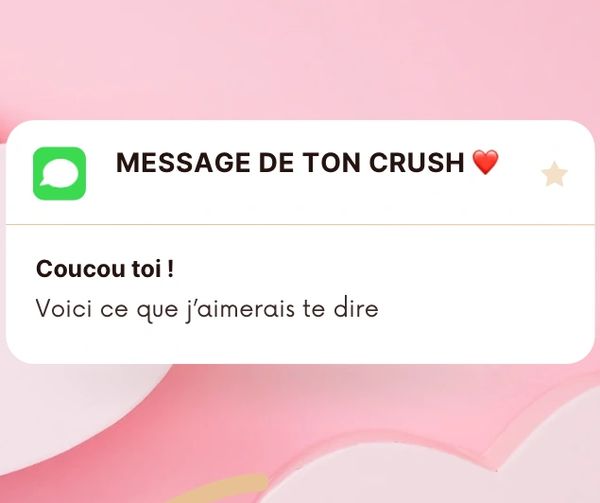 Message de ton Crush