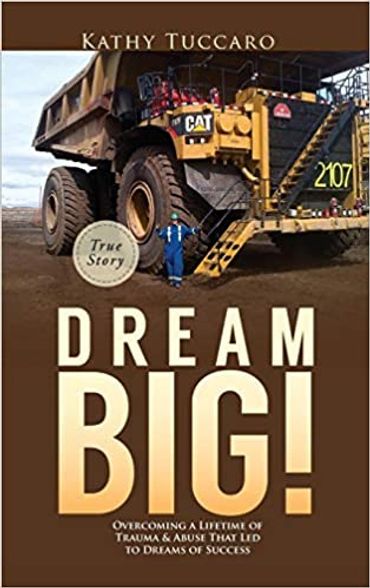 Kathy Tuccaro - Dream Big!