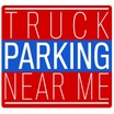Truck Parking Near Me