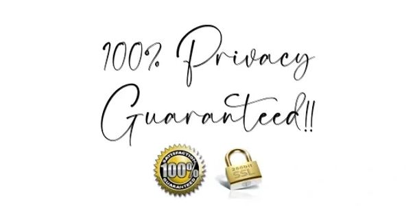 100 Privacy guaranteed