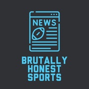 Brutally Honest Sports
