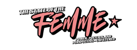 The State of the Femme