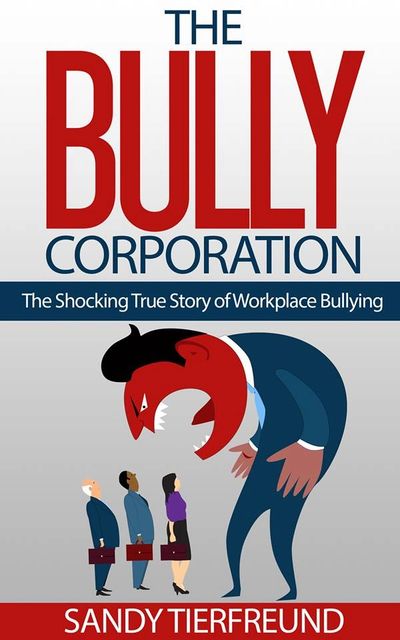 The Bully Corporation Book front cover 
