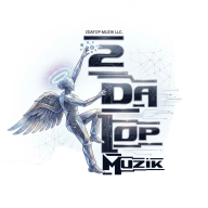 2 Da Top Muzik