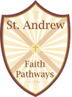 St. Andrew Faith Pathways