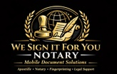 We Sign It For You Notary and Fingerprinting