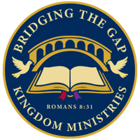Bridging The Gap Kingdom Ministries