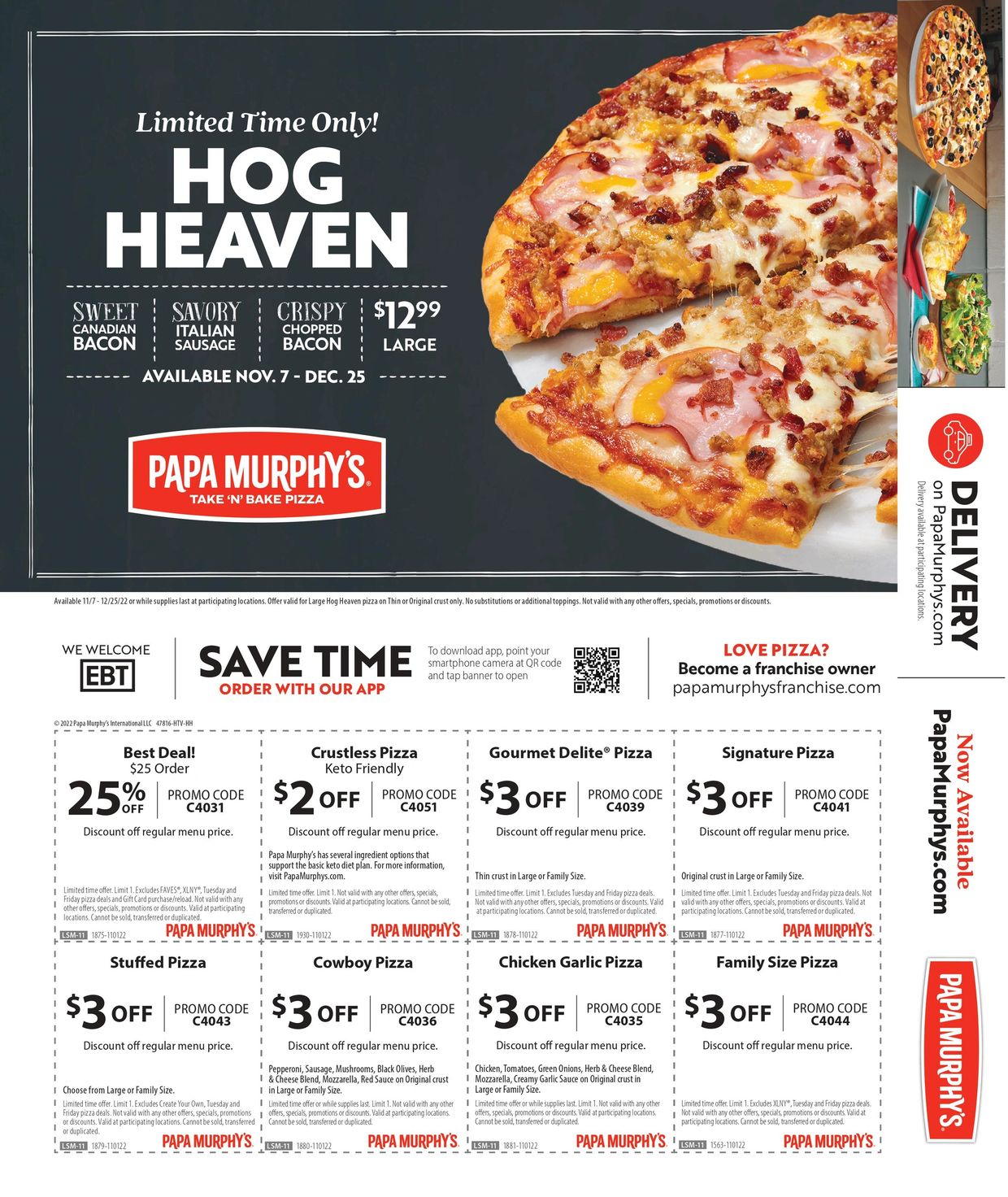 Hog Heaven $12.99 Large Available November 7 to December 25.