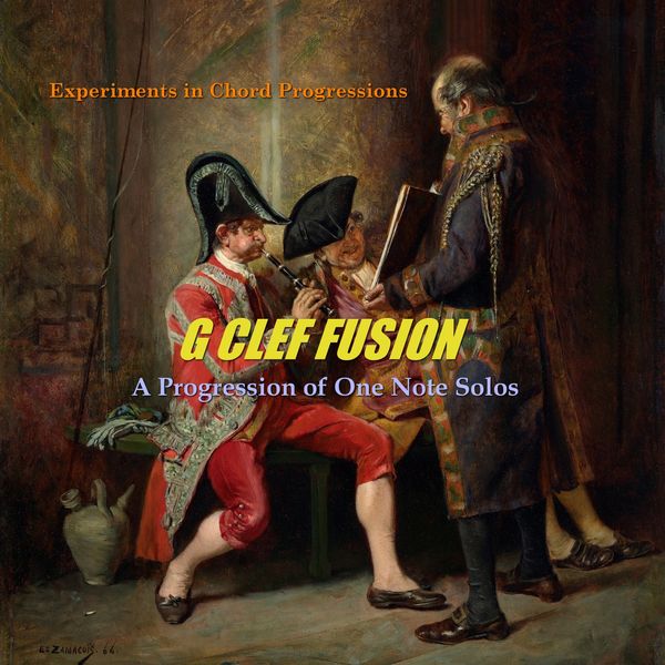 Cover Art for G Clef Fusion's EP A Progression of One Note Solos.