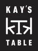 Kay’s Table