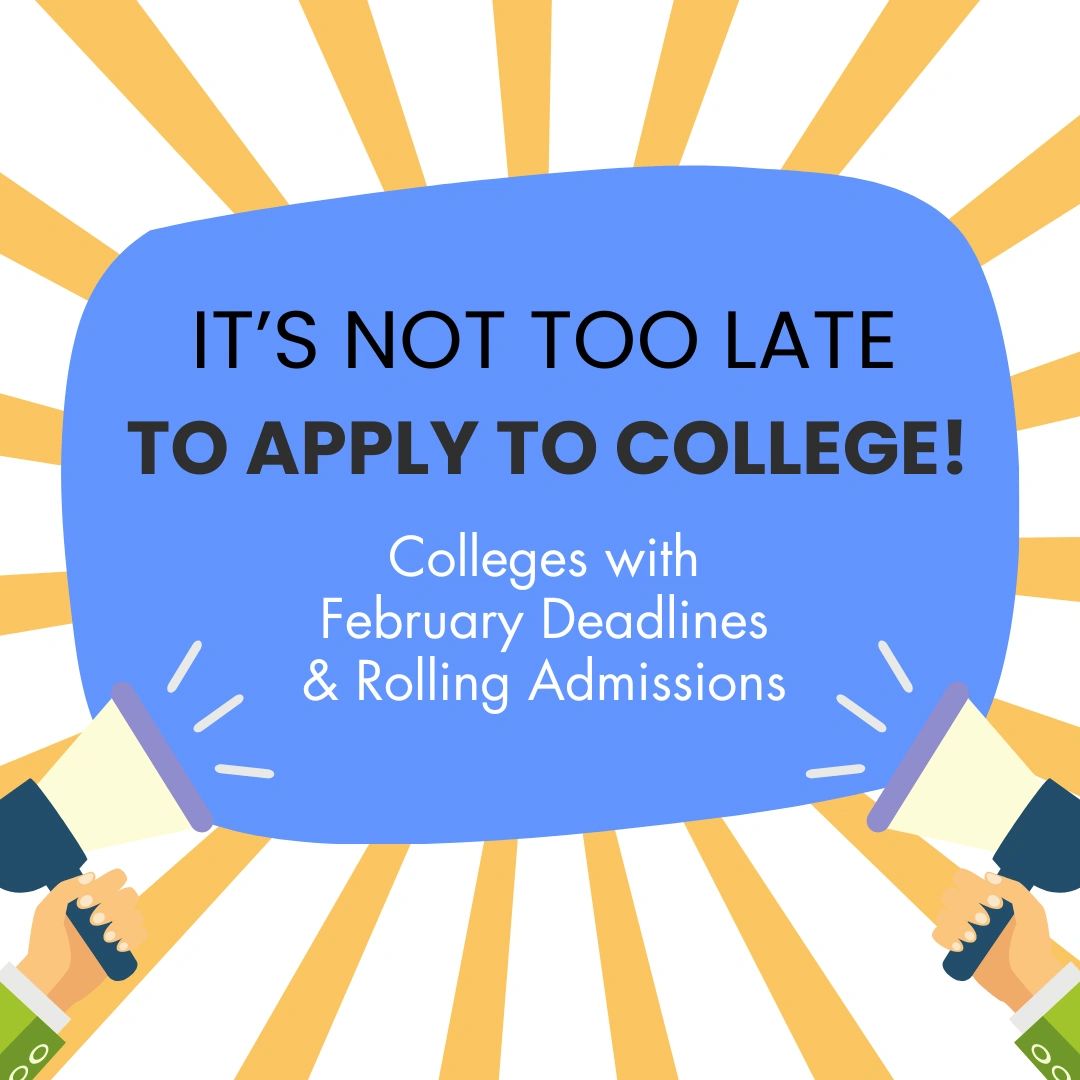 Why It’s NOT Too Late to Apply to College