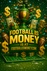 Football is money 
