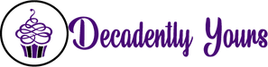 Decadently Yours