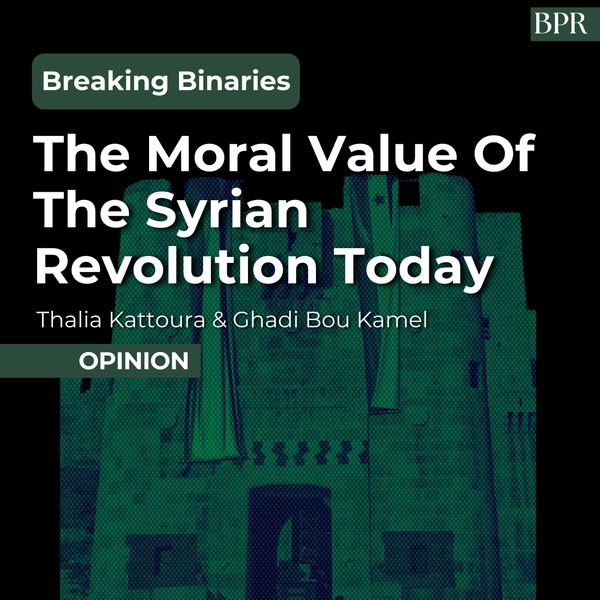 The Moral Value of the Syrian Revolution Today