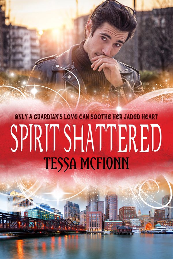Book cover of 'Spirit Shattered' by Tessa McFionn featuring a man in a leather jacket and a cityscape at sunset.