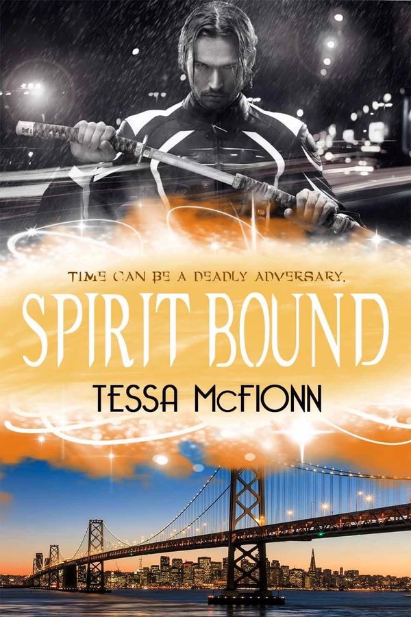 Book cover of "Spirit Bound" by Tessa McFionn featuring a warrior with a sword and a city bridge.