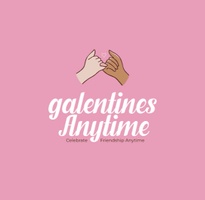 Galentines Anytime