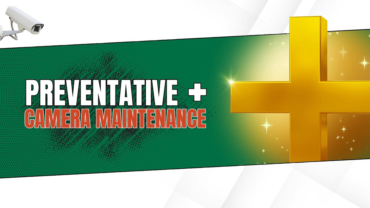 Preventative camera maintenance with a security camera and gold plus sign.