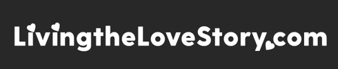 Living the Love Story