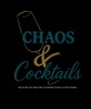 Chaos and Cocktails