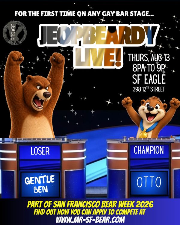 Jeopardy-themed live event with bears at SF Eagle for San Francisco Bear Week 2026.