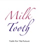 Milk Tooth