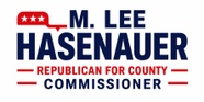 M.Lee Hasenauer for Commissioner